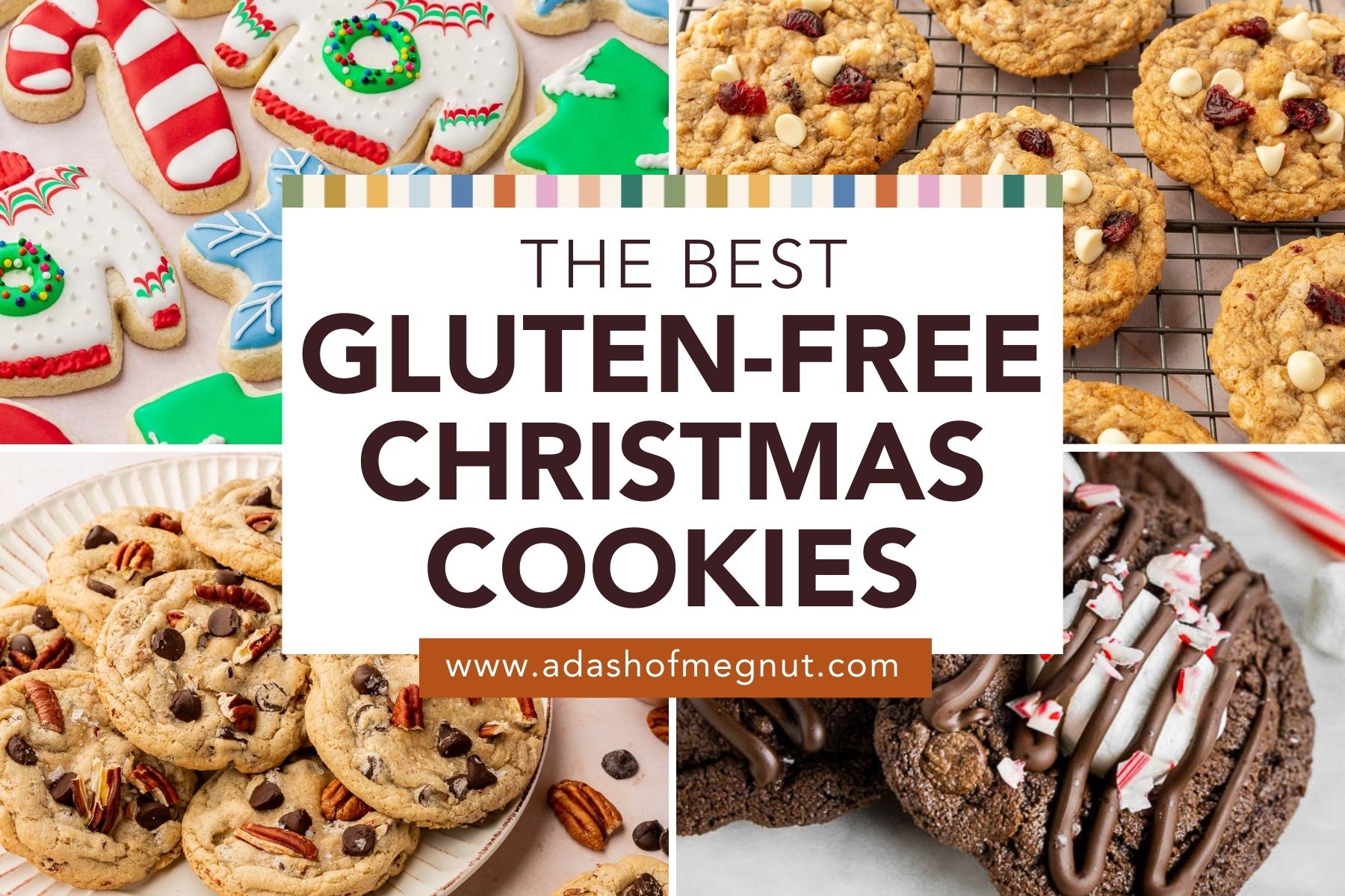 A collage of four gluten-free Christmas cookies: decorated sugar cookies in festive shapes like candy canes, Christmas trees, mittens, and wreaths (top left); oatmeal cookies with white chocolate chips and dried cranberries on a cooling rack (top right); chocolate chip pecan cookies piled on a plate (bottom left); and chocolate peppermint cookies drizzled with chocolate and topped with crushed candy canes (bottom right).