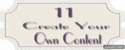12 Proven Strategies for a Thriving Blog 15 Protect Your Original Content and Images