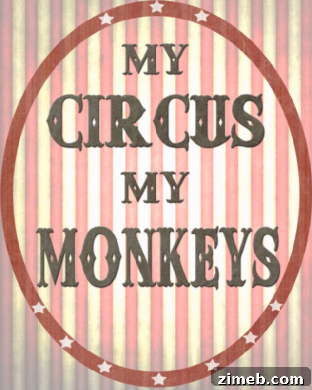 Mastering My Mayhem My Circus My Monkeys Week 30 Printable 4 High-resolution 'My Circus My Monkeys' digital print, perfect for DIY home decor and personal inspiration
