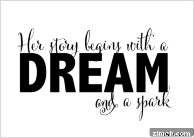 Your Story Begins with a Dream and a Spark Free Printable 3 Her Story Begins with a Dream & a Spark ~ Free Printable - Black & White Version