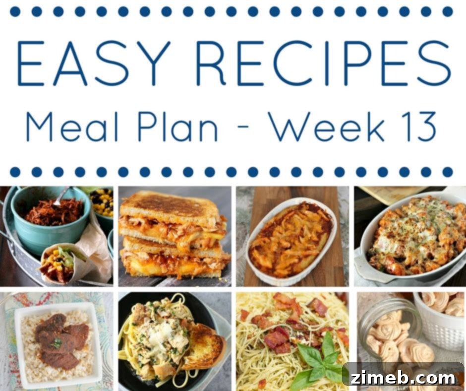 Easy Dinner Recipes Meal Plan for Week 13 featuring diverse and simple dishes