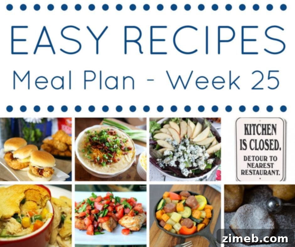 Easy Dinner Recipes Meal Plan Week 25 - Delicious and Simple Weekly Dinners