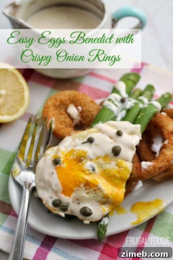 25 Delicious Egg Recipes 4 Easy Eggs Benedict with perfectly poached eggs, hollandaise sauce, and crispy onion rings.
