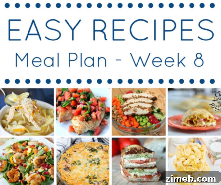 Easy Dinner Recipes Meal Plan - Week 8 for simple and budget-friendly family meals.