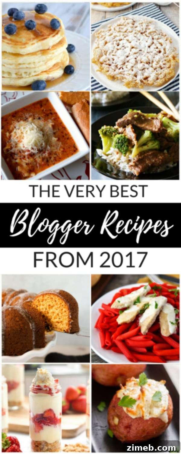 Absolute BEST Blogger Recipes from 2017 - A visual collage of the year's top and most popular food blog recipes, featuring a diverse range of dishes.
